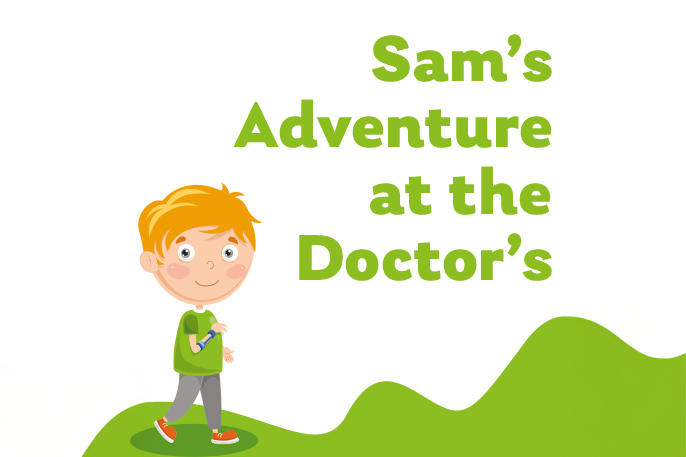 Sam’s adventure at the doctor’s