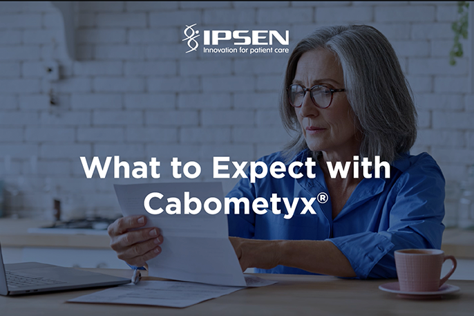 What to Expect with Cabometyx<sup>®</sup>